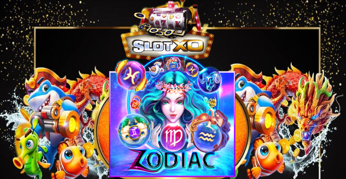 slotxo Zodiac