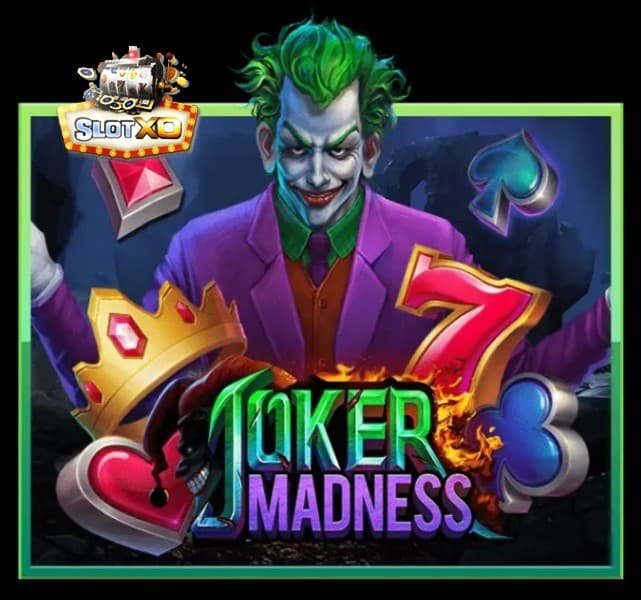 สมัครslotxo joker Joker Madness